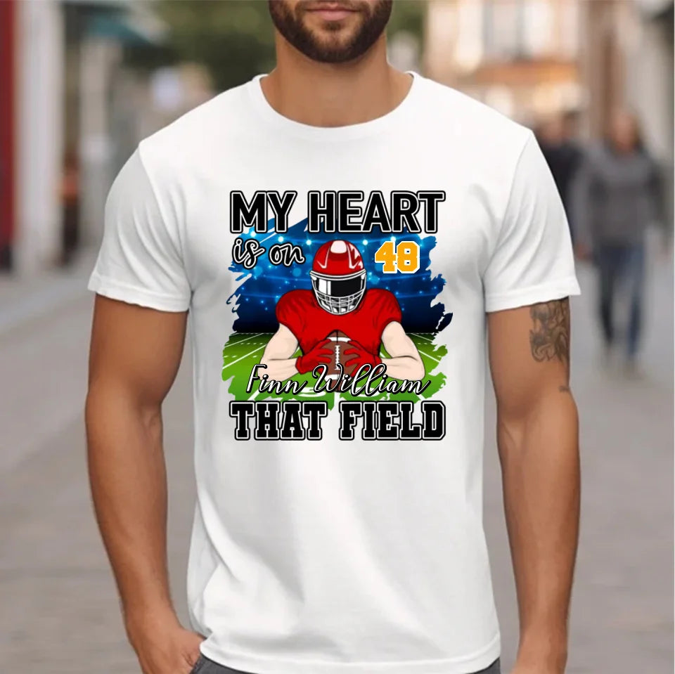 My Heart Is On That Field - Personalised Football Shirts - Gifts for Football Fans