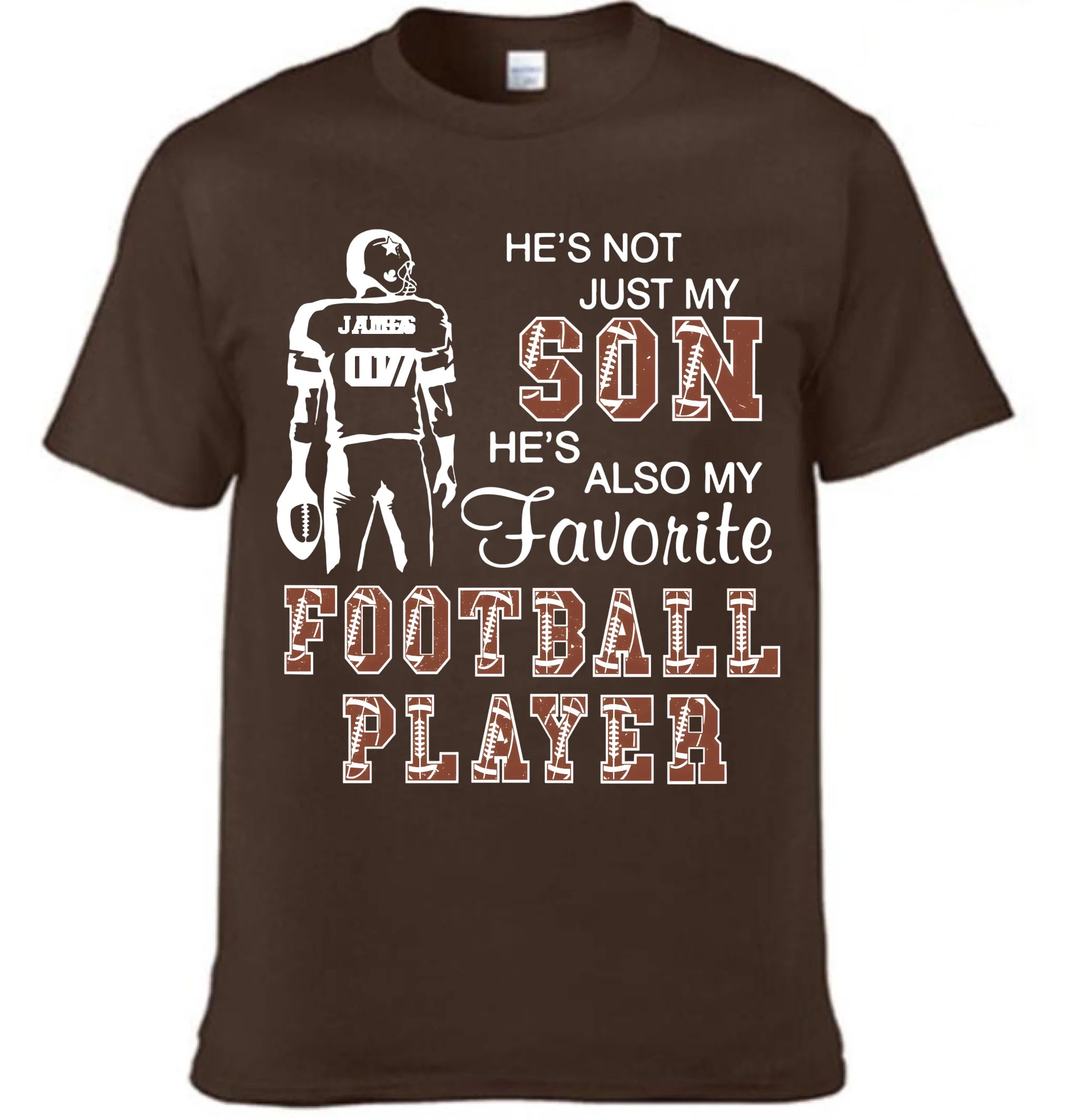 He's Not Just My Son He's Favorite Football Player - Personalized Clothing - Gift For Family Members